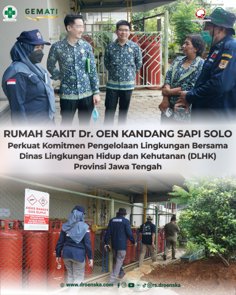 RUMAH SAKIT Dr. OEN KANDANG SAPI SOLO Perkuat Komitmen Pengelolaan Lingkungan Bersama Dinas Lingkungan Hidup dan Kehutanan (DLHK) Provinsi Jawa Tengah