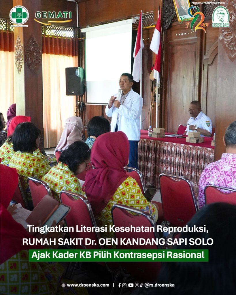 Tingkatkan Literasi Kesehatan Reproduksi, RUMAH SAKIT Dr. OEN KANDANG SAPI SOLO Ajak Kader KB Pilih Kontrasepsi Rasional